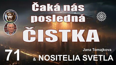 NOSITELIA SVETLA💫: Čaká nás posledná ČISTKA