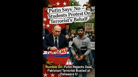 Rumble On: Putin Rejects Deal, Pakistani Terrorist Busted at Delaware U – Ep. 299, 12/4/25