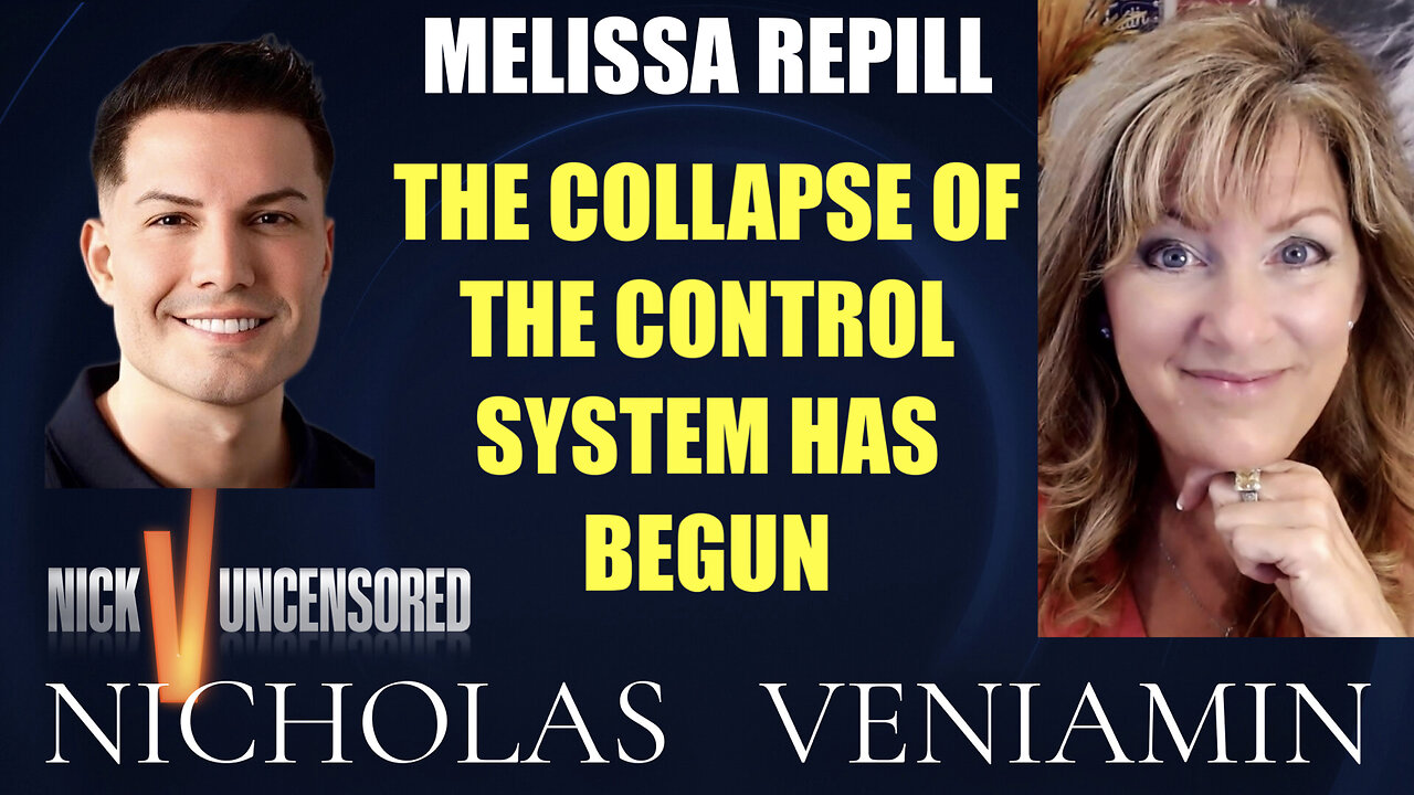 Melissa Redpill Discusses The Collapse Of The Control System Has Begun with Nicholas Veniamin