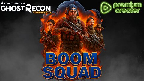 BOOM SQUAD in to the WILDlands / Road to 200 followers!