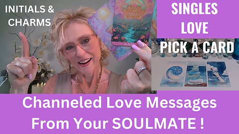 SINGLES💖CHANNELED LOVE MESSAGES FROM YOUR FUTURE/PRESENT SOULMATE🔮😯PICK A CARD🔮