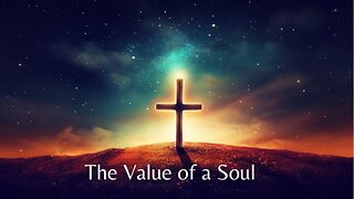 What is the value of your soul