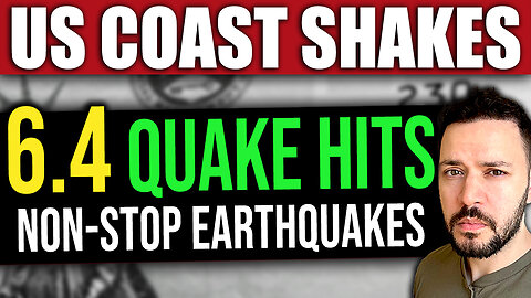 BREAKING: NEW 6.4 Earthquake – US Swarmed by Earthquakes