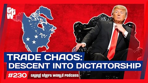 Tariff Chaos to Bring In the North American Super State | #GrandTheftWorld 230 (Clip)