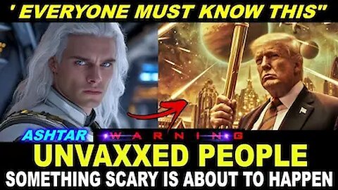 " PEOPLE MAY TERRIFIED THIS VIDEO! " ASHTAR AND GALACTIC FEDERATION URGENT MESSAGE TO HUMANITY! (33)