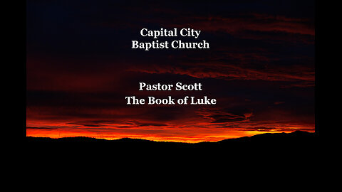Luke Chapter 6 with Pastor Scott. 8-17-25