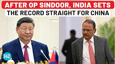 Op Sindoor: After China's Shameless Reaction, NSA Doval Delivers Big Message After Striking Pakistan