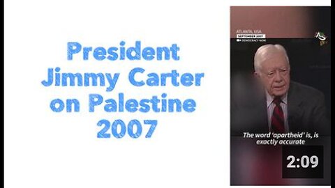 "2007: President Jimmy Carter's Perspective on Palestine"