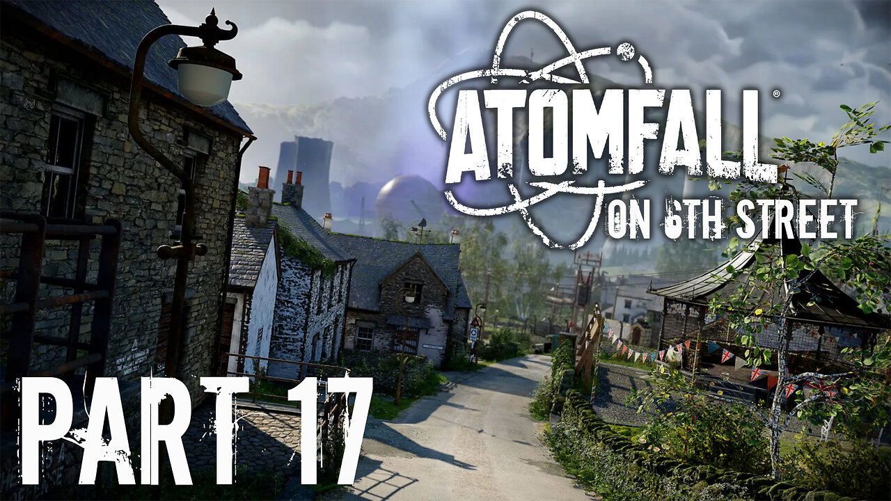 What A Windfall! A Secret Tunnel... | Atomfall Part 17 | 6th Street Gaming