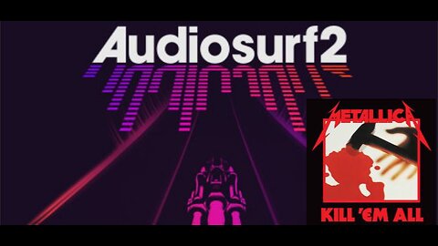 Audio Surf II - Seek And Destroy - Metallica