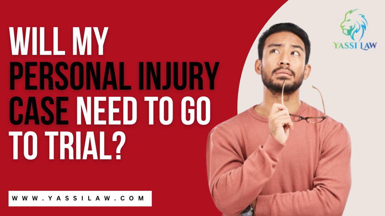 Will My Personal Injury Case Need To Go To Trial?