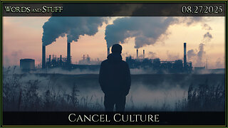 Cancel Culture | Words and Stuff