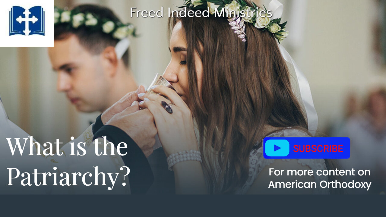 The Patriarchy Part 1 The Scriptures