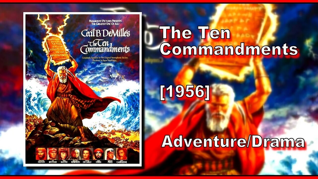 The Ten Commandments (1956) | ADVENTURE/DRAMA | FULL MOVIE