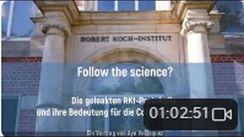 🚨Vortrag👉 Follow the Science - Die RKI-Protokolle und ihre Bedeutung für die Corona-Aufarbeitung