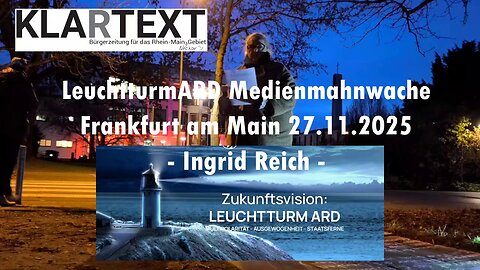 LeutturmARD Mahnwache Frankfurt - Ingrid reicht adressiert den HR mit aktuellen Programmbeschwerden