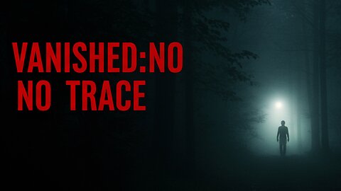 Missing in Forest: Unexplained Disappearances & Unsolved Mysteries