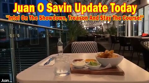 Juan O Savin Update Today Aug 9: "Intel On The Showdown, Treason And Stay The Course!"