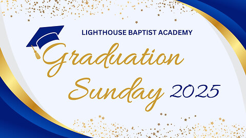 June 1, 2025 - Sunday PM - Graduation Night 2025