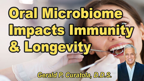 The Role of your Oral Microbiome in Systemic Immunity and Longevity