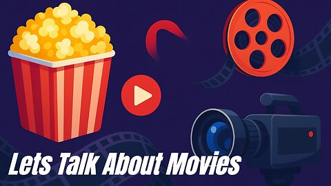 Lets Talk About Movies