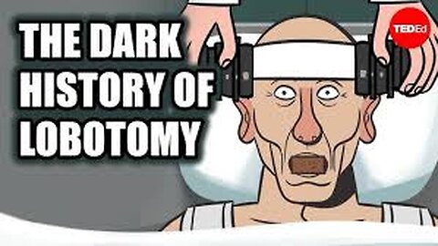 One of the most controversial medical procedures in history