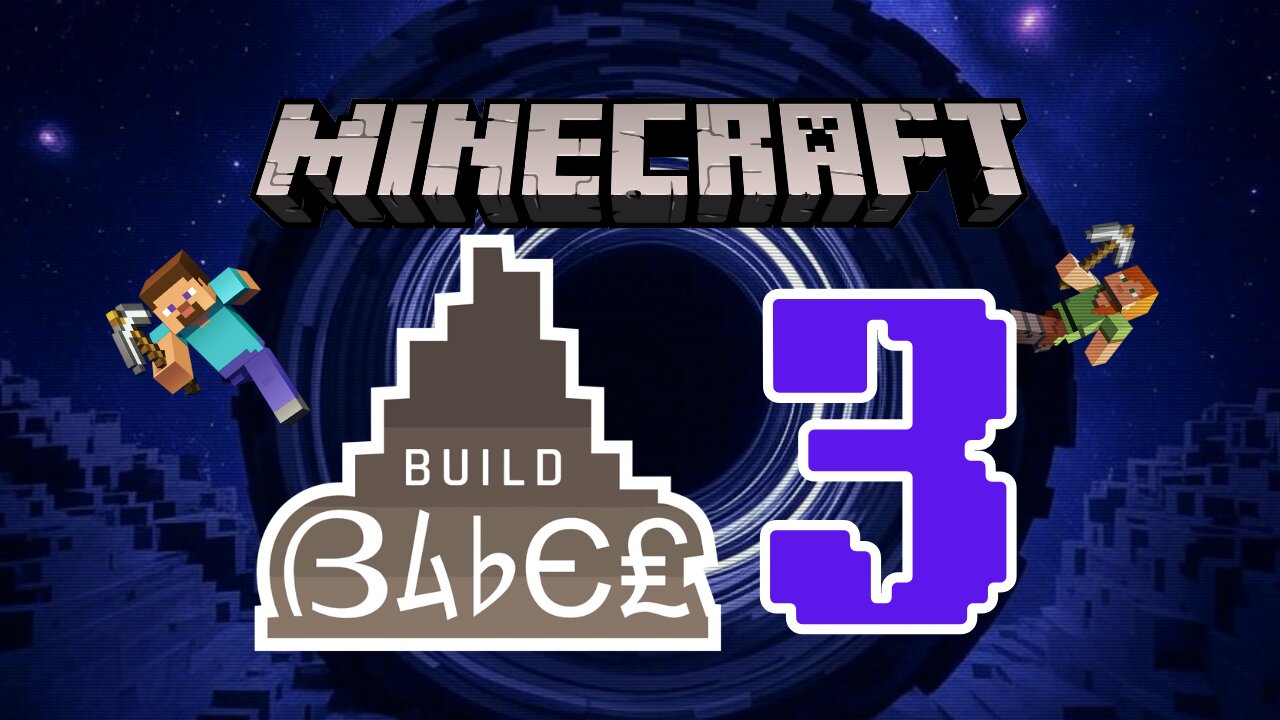 Build Babel 3: The Babbling ft. DenalidTx, Quimbly3, and J_DogOnline!