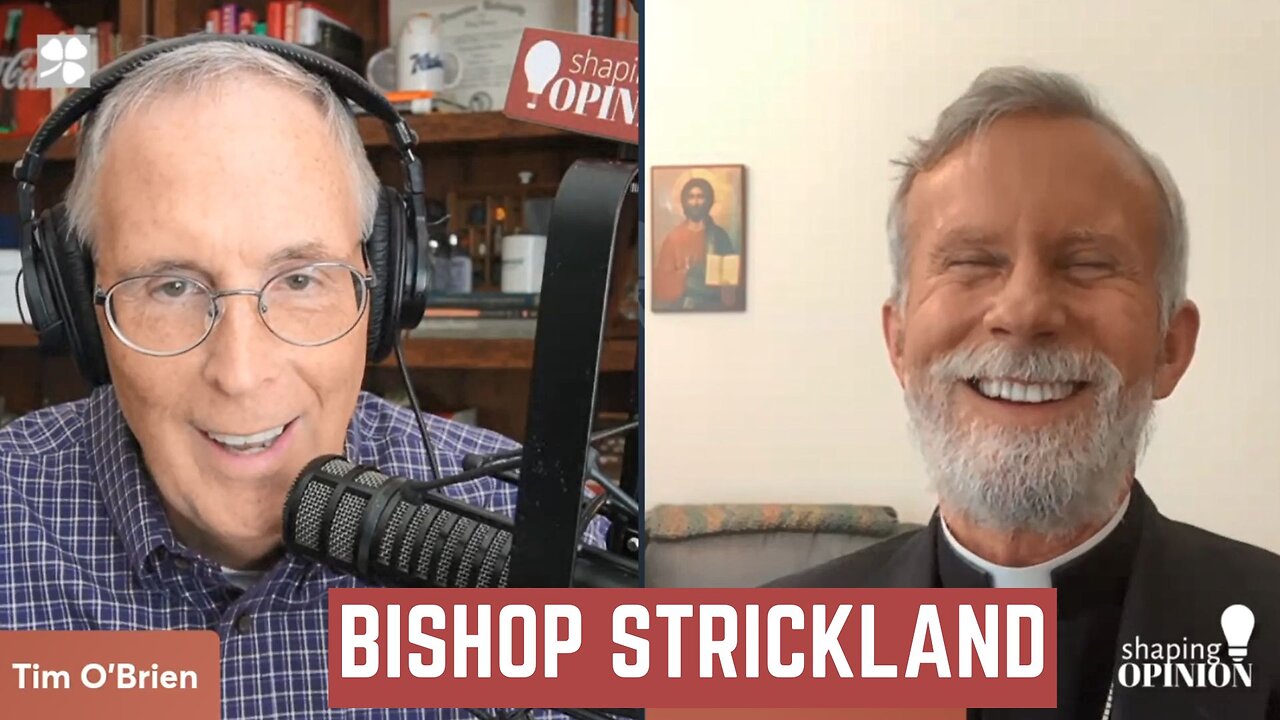 Bishop Joseph Strickland on Keeping the Faith