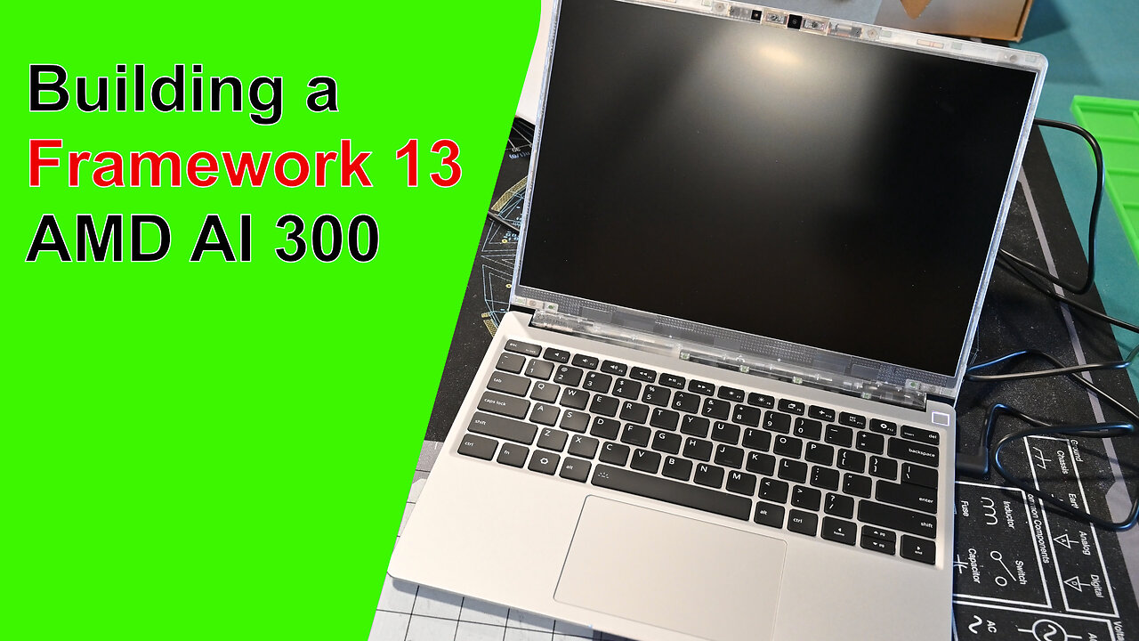 Framework 13 AMD AI 300 DIY - Building a Laptop