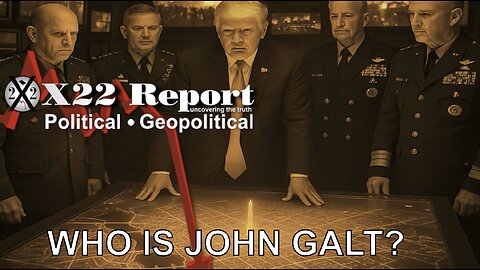 X22-Trump Setting Iran Free, [FF], How Do You Force [DS] Out N2 The Open? WHO IS John Galt?
