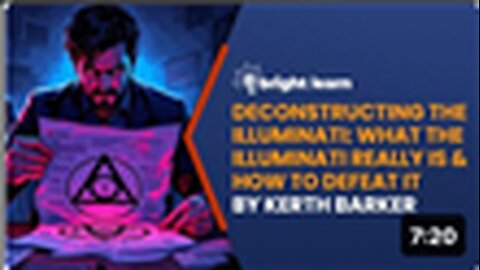 "Understanding the Illuminati: Kerth Barker Reveals the Truth and Ways to Overcome Its Influence"