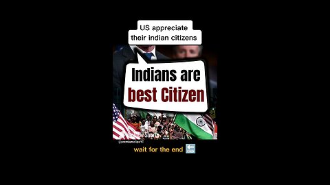 US appreciates indian citizens