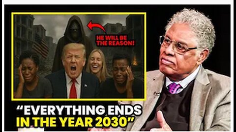 2030 Is the Deadline, America’s Collapse Is Already Set Thomas Sowell