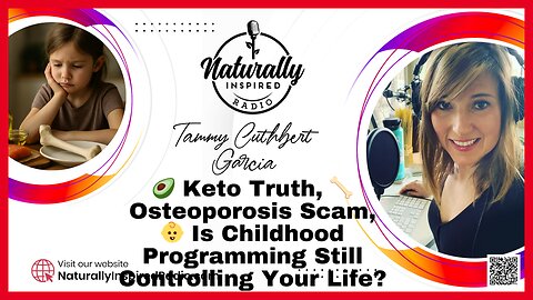 🥑 Keto Truth, 🦴 Osteoporosis Scam, 👶 Is Childhood Programming Still Controlling Your Life?