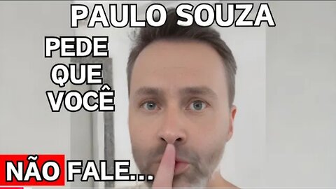 Especial: Paulo Souza te Adverte e Bolsonaro para nunca Esquecer!
