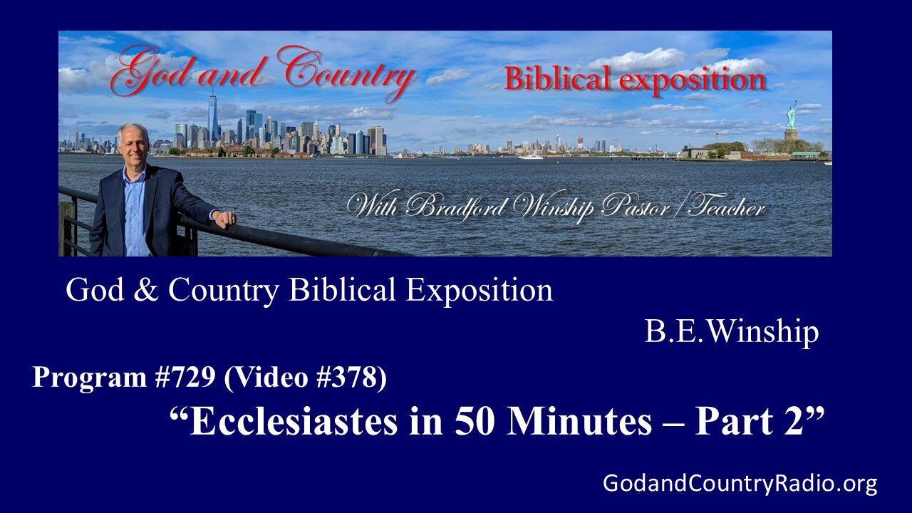 378 - Ecclesiastes in 50 minutes - Part 2