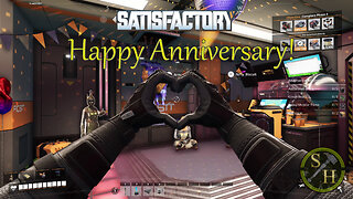 Happy Anniversary Satisfactory!