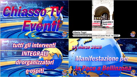 15 marzo 2025 - Manifestazione per la Pace a Bellinzona contro UE e NATO