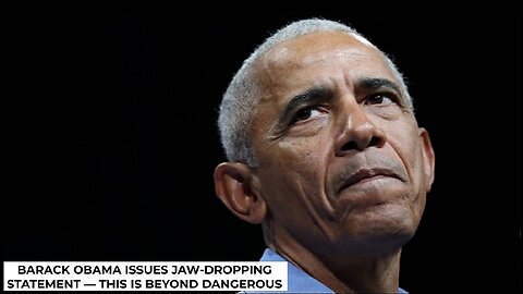 Barack Obama Issues Jaw-Dropping Statement — America Set to EXPLODE ~ Explain