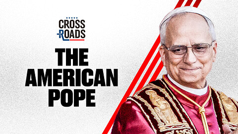 First American Pope Named; US and UK Reach Trade Deal | Trailer | Crossroads