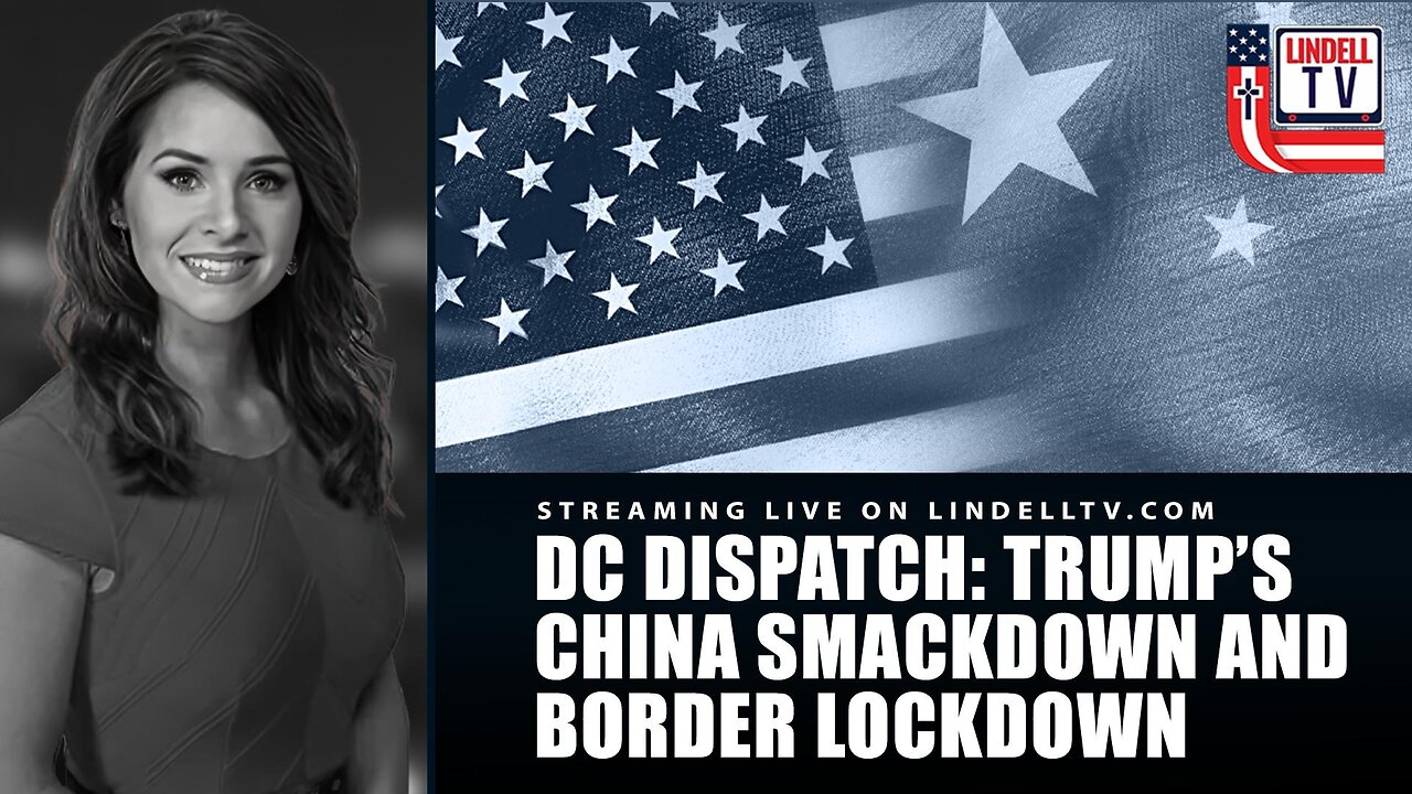 Trump’s China Smackdown and Border Lockdown
