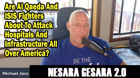 Michael Jaco: "Are Al Qaeda And ISIS Fighters About To Attack Infrastructure All Over America?"