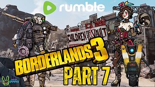 Borderlands 3 - Part 7 - FL4K Time | Children of the Vault be Warned!