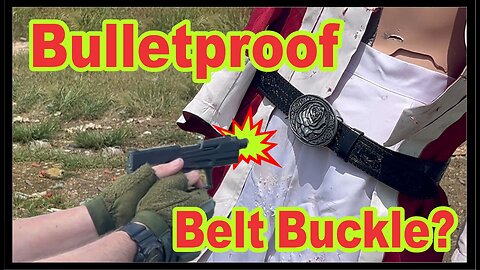 Can a BELT BUCKLE stop a BULLET??
