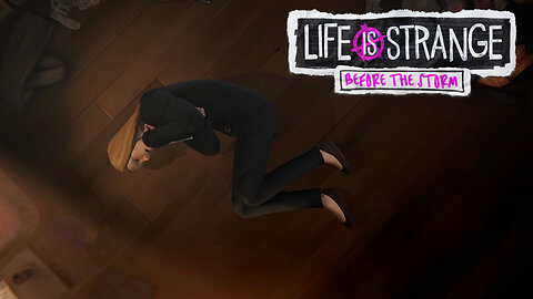 Life is Strange: Before The Storm [Farewell] Goodbye my Friend - [P4]