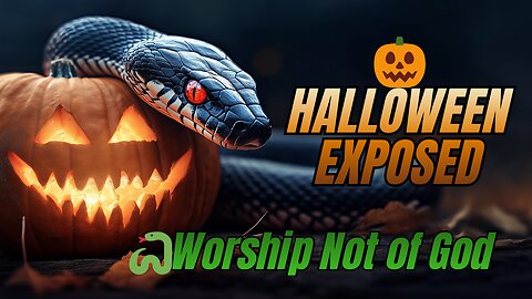 Halloween Origins Revealed Worship Of The Serpent Not of God | The Truth of Awakening Righteousness