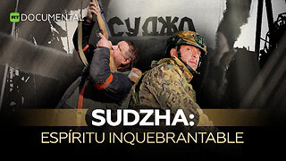 Sudzha: espíritu inquebrantable