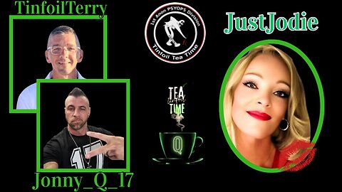 2-12-26 Special Tea Time Guest Just Jodi Spills the Tea tonight!!