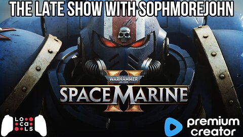 War Hammering - Space Marine 2 - Late Show Gaming