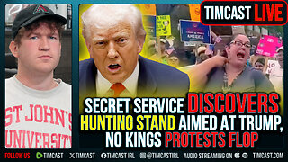 Secret Service Discovers HUNTING STAND Aimed At Trump, No Kings Protests FLOP